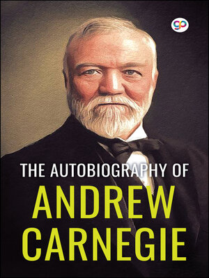 cover image of The Autobiography of Andrew Carnegie